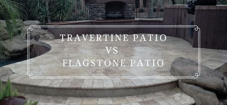 travertine patio vs flagstone patio