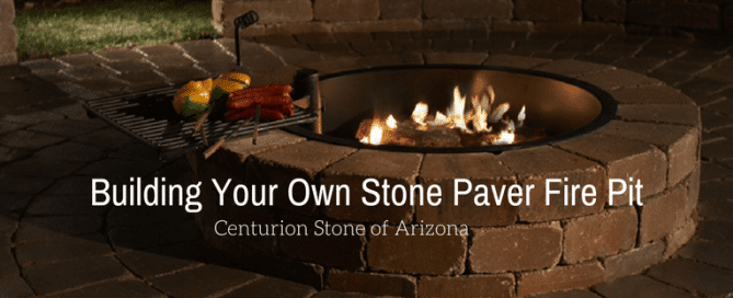 build your stone paver fire pit in az banner