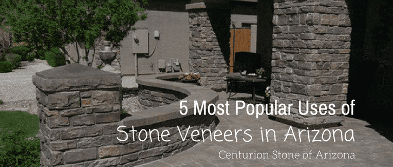 5 Most Popular Uses of Stone Veneers in Arizona