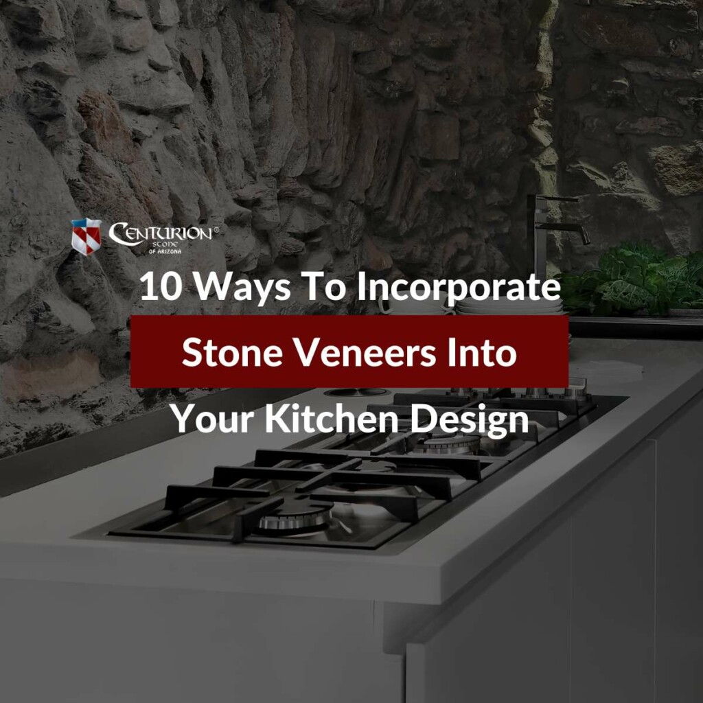 10 Ways To Incorporate Stone Veneers Into Your Kitchen Design