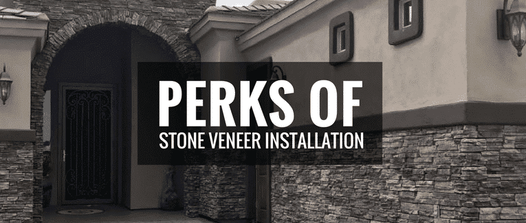 Perks of stone veneer installation