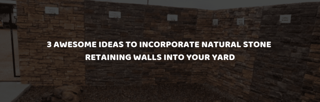 Natural Stone Retaining Wall Patio