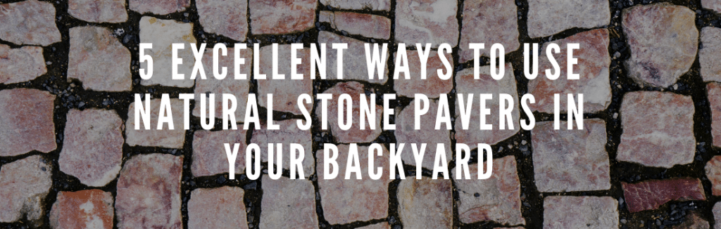 Stone Paver in backyard banner