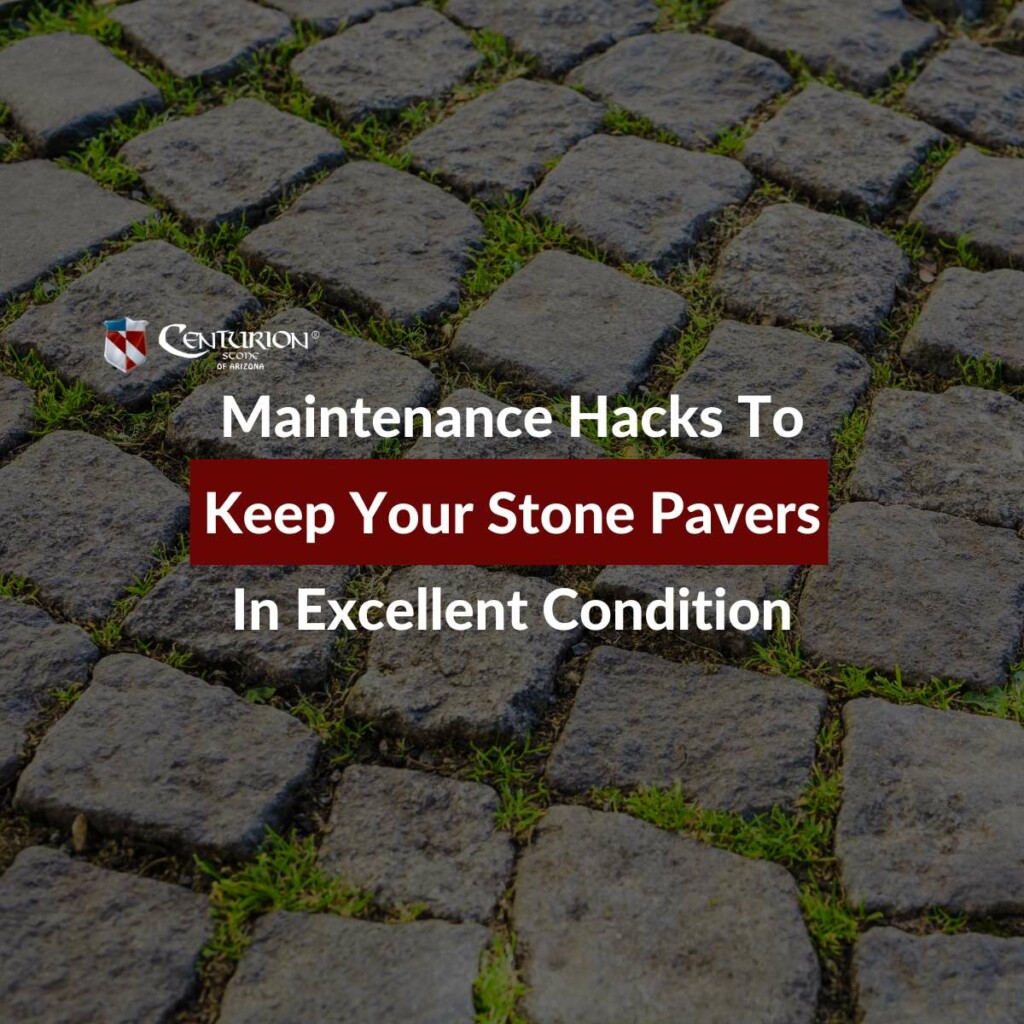 Maintenance Hacks To Keep Your Stone Pavers In Excellent Condition
