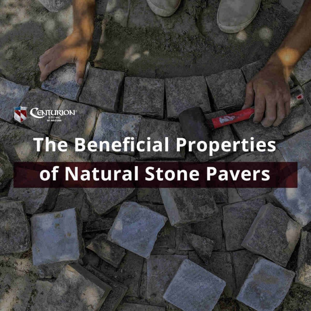 The Beneficial Properties Of Natural Stone Pavers Featured Image