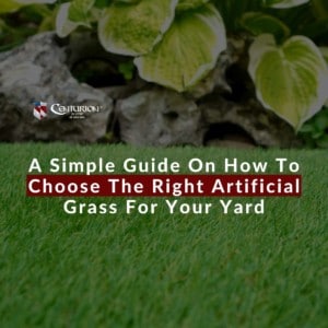 A Simple Guide On How To Choose The Right Artificial Grass For Your Yard
